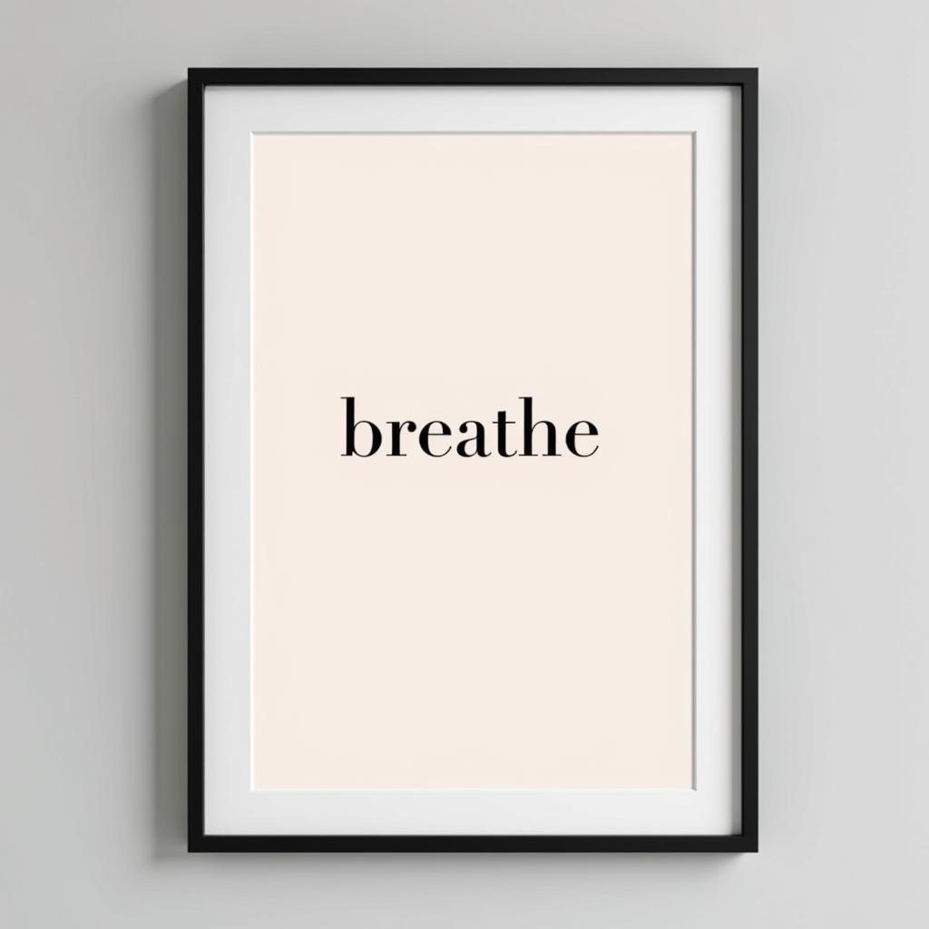 Minimalist Typography Breathe Wall Art