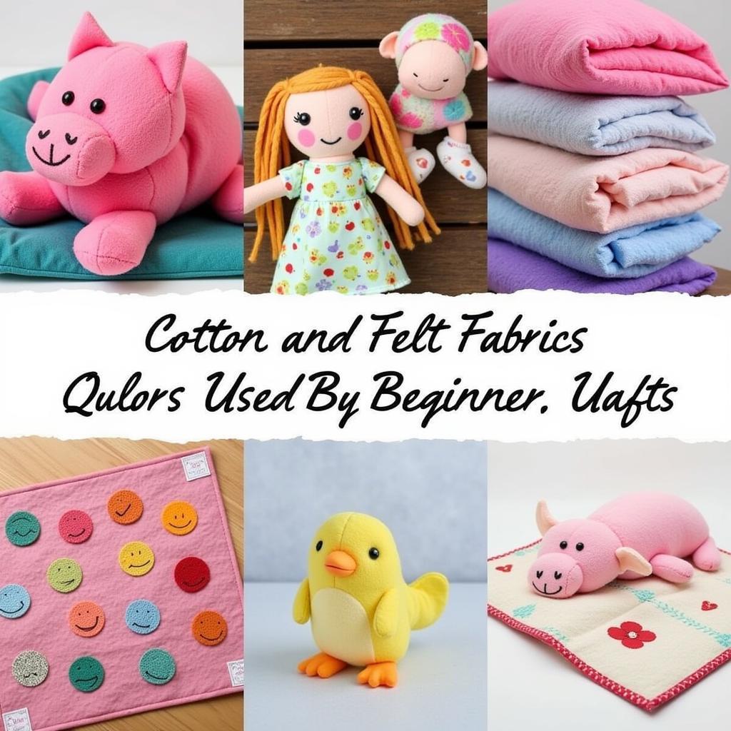 Cotton and Felt Fabrics for Beginners